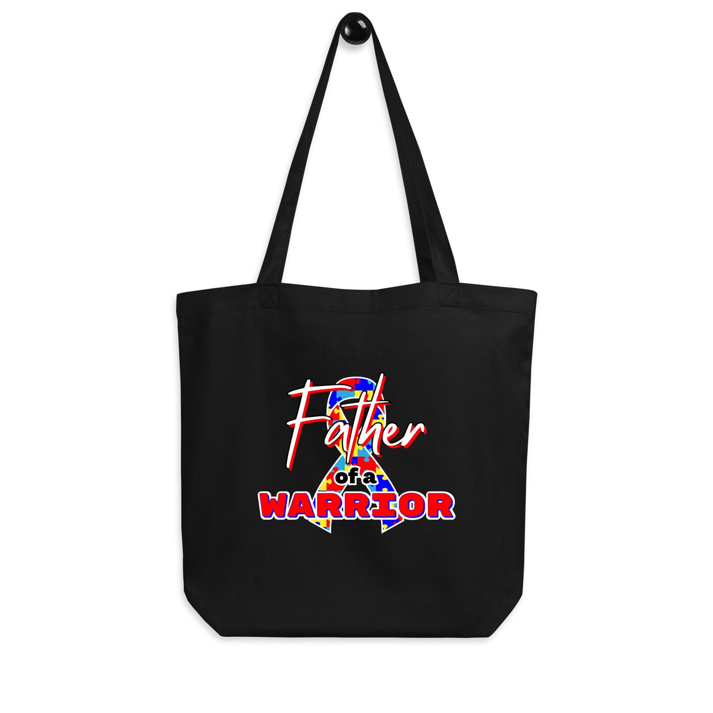 Autism Father of a Warrior Tote