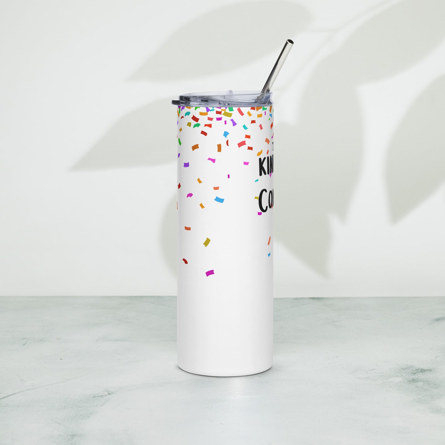 Throw Kindness Skinny Tumbler