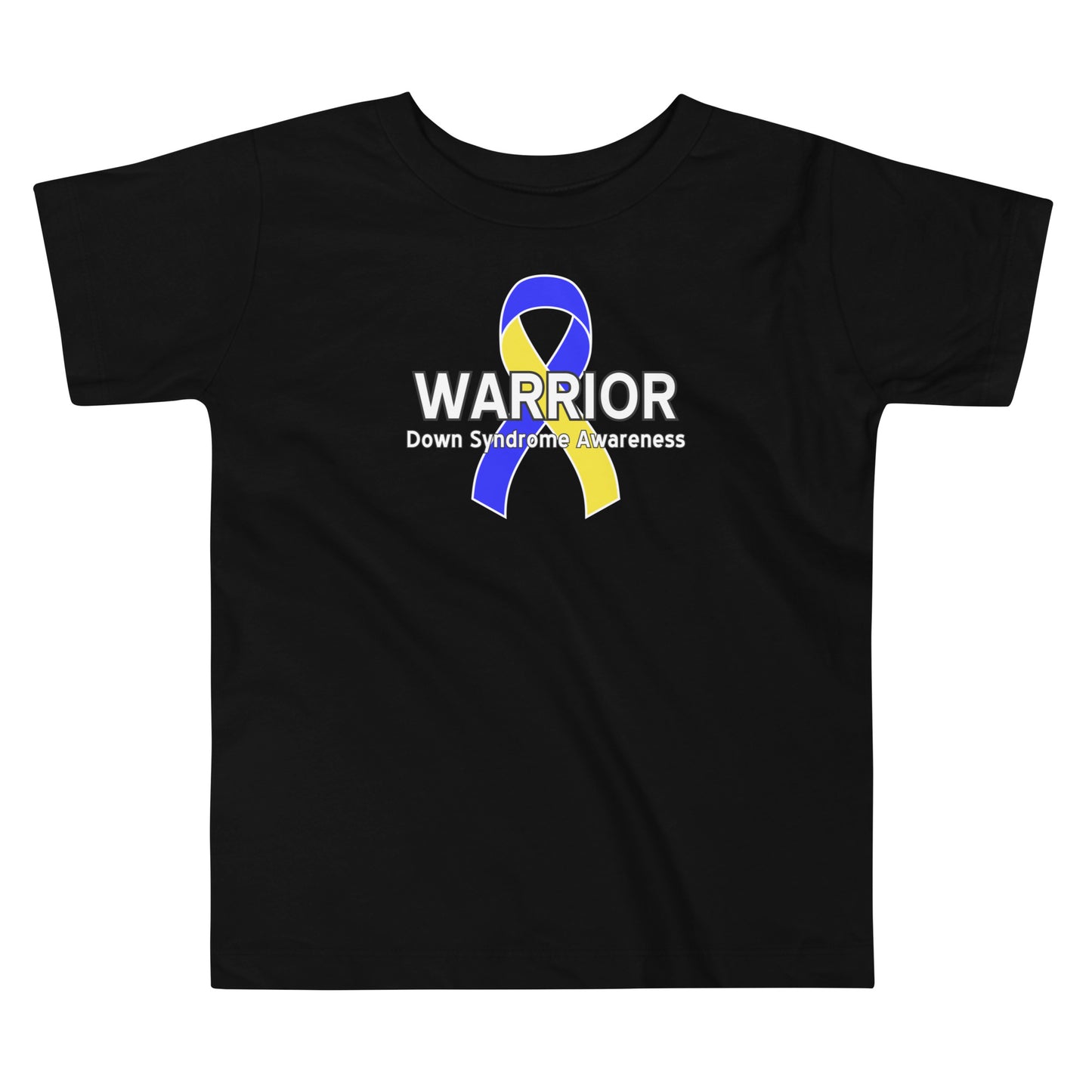 Down syndrome Warrior III Toddler Tee