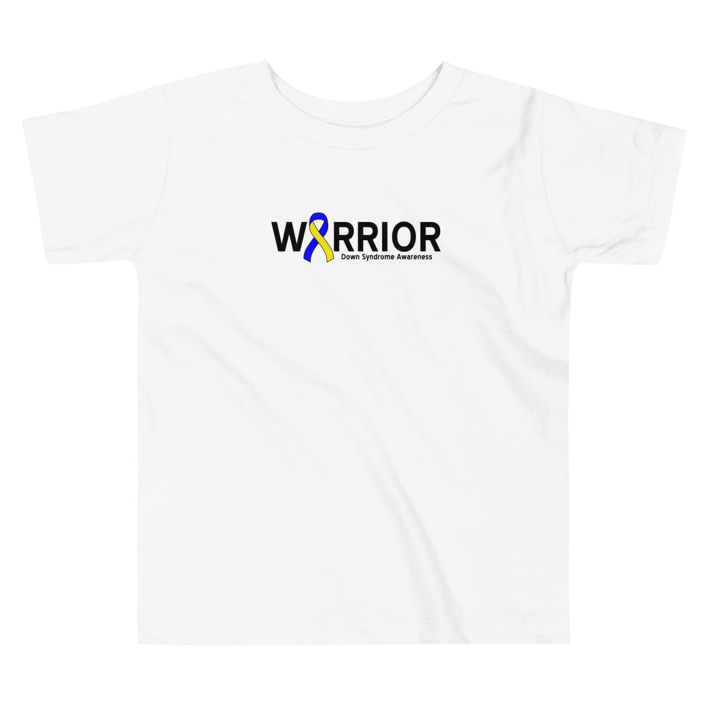 Down syndrome Warrior I Toddler Tee