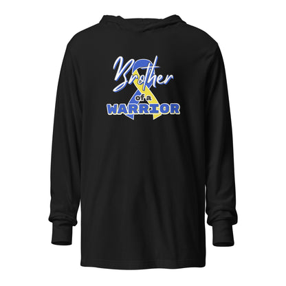 Down syndrome Brother of a Warrior LS Hooded Tee