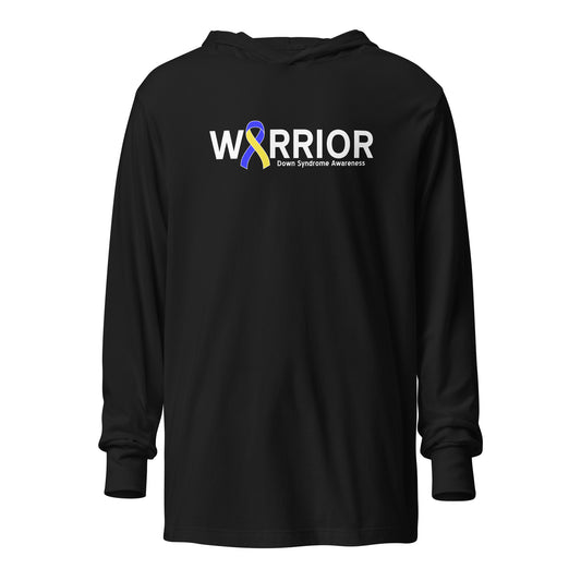 Down syndrome Warrior I LS Hooded Tee