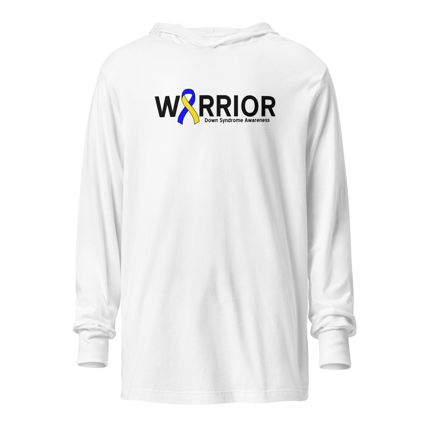 Down syndrome Warrior I LS Hooded Tee