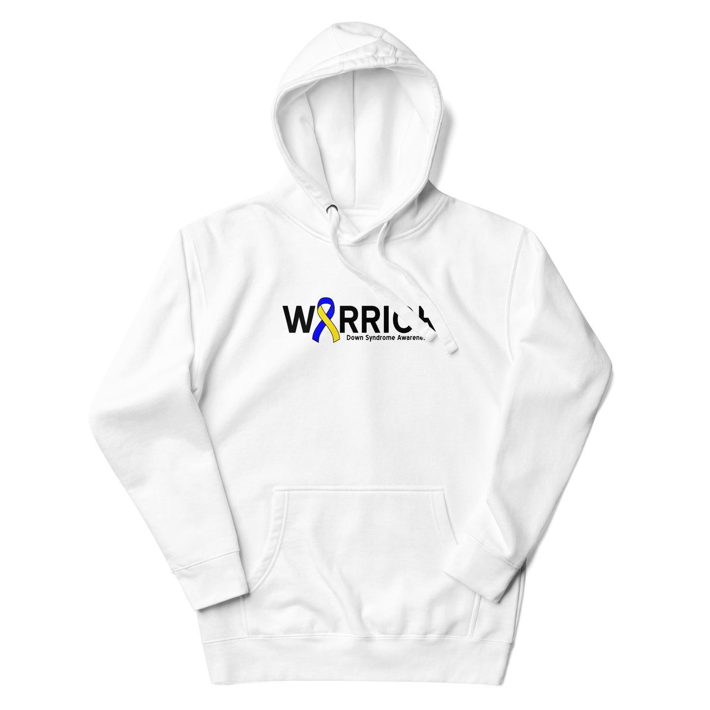 Down syndrome Warrior I Hoodie